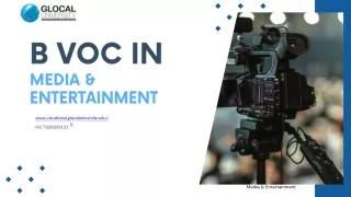 What Career Opportunities Await in B.Voc in Media & Entertainment?