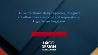 Unlike traditional design agencies, designers are often more accessible and responsive — Logo Design Singapore