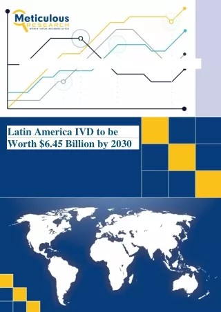 Latin America IVD Market by Size, Share, Forecasts