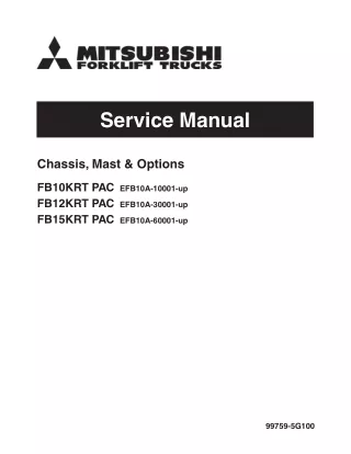 Mitsubishi FB10KRT PAC Forklift Trucks Service Repair Manual SNEFB10A-10001-UP