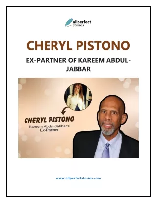 Kareem Abdul-Jabbar's Ex, Cheryl Pistono - Her Side Revealed