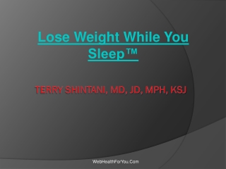 Lose Weight While You Sleep