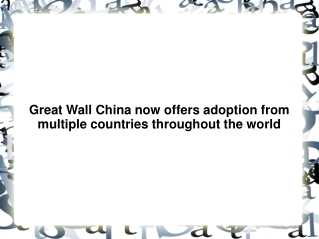 Great Wall China Adoption