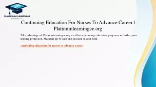 Continuing Education For Nurses To Advance Career Platinumlearningce.org1