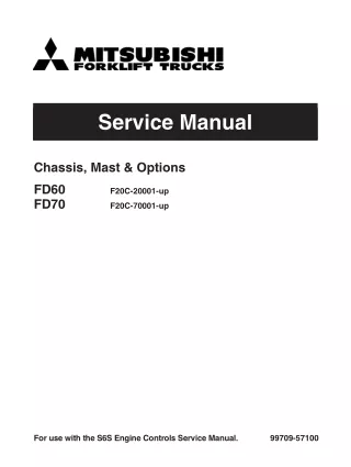 Mitsubishi FD60 Forklift Trucks Service Repair Manual SNF20C-10001-UP