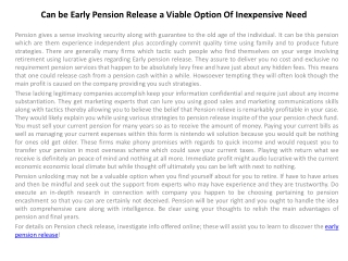 Can be Early Pension Release a Viable Option Of Inexpensive