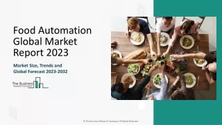 Food Automation Market Demand, Size, Share, Trends And Forecast 2024-2033