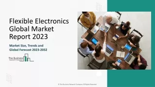 Flexible Electronics Market Size, Share, Global Report 2024-2033