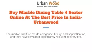 Explore Premium 4 Seater Marble Dining Tables