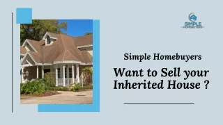 Want to Sell your Inherited House?