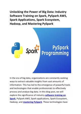 Unlocking the Power of Big Data Industry Software Training on Spark, PySpark AWS, Spark Applications, Spark Ecosystem, H