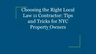 Choosing the Right Local Law 11 Contractor_ Tips and Tricks for NYC Property Owners