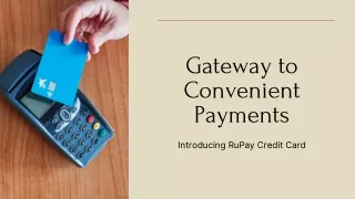 Introducing RuPay Credit Card: Your Gateway to Convenient Payments