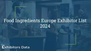 Food Ingredients Europe Exhibitor List 2024