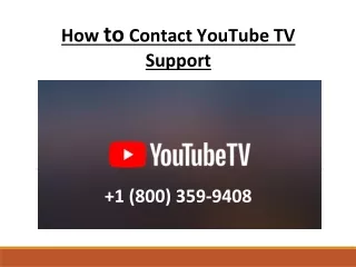 Contact YouTube TV Support Phone Number (800) 359-9408