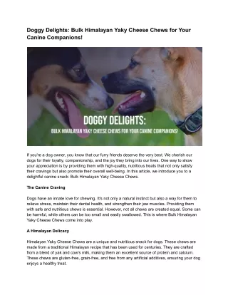 Doggy Delights_ Bulk Himalayan Yaky Cheese Chews for Your Canine Companions!