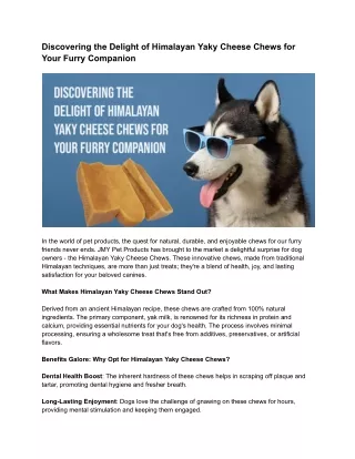 Discovering the Delight of Himalayan Yaky Cheese Chews for Your Furry Companion