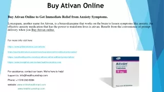 Buy Ativan Online to Get Immediate Relief from Anxiety Symptoms.