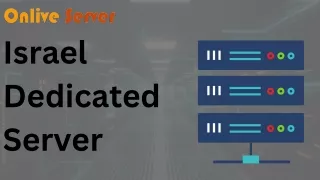 Power Your Business with High-Performance Israel Dedicated Server