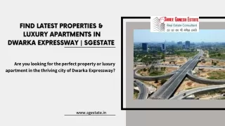 Find Latest Properties & Luxury Apartments in Dwarka Expressway  SGESTATE