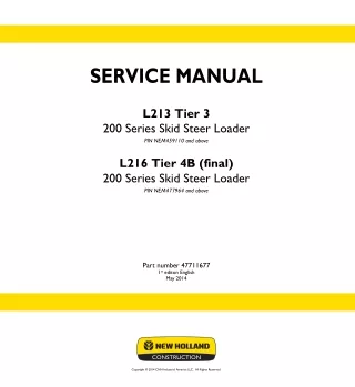 New Holland L216 Tier 4B (final) Skid Steer Loader Service Repair Manual PIN NEM477964 and above