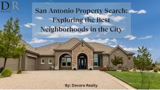 San Antonio Property Search: Exploring the Best Neighborhoods in the City