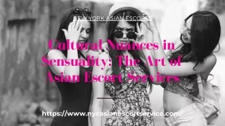 Cultural Nuances in Sensuality The Art of Asian Model Services