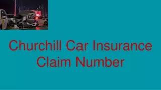 Churchill Car Insurance Claim Number