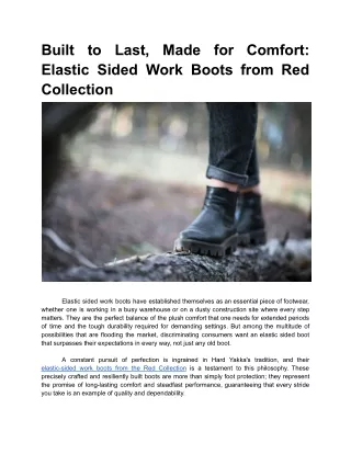 Apr. 15, 2024 - Built to Last, Made for Comfort_ Elastic Sided Work Boots from Red Collection