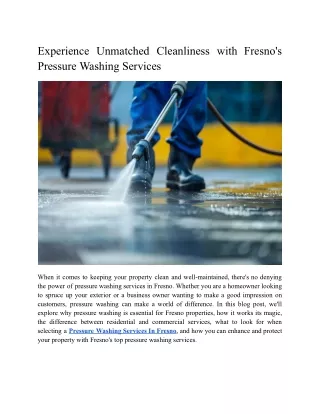 Experience Unmatched Cleanliness with Fresno's Pressure Washing Services