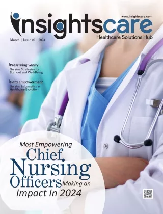 Most Empowering Chief Nursing Officers Making an Impact In 2024