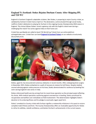 England Vs Scotland Stokes Rejoins Durham County After Skipping IPL and T20 WC