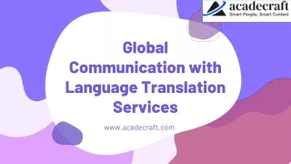 Unlock The Power of Global Communication With Language Translation