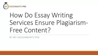 How Do Essay Writing Services Ensure Plagiarism-Free Content