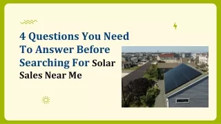 4 Questions You Need To Answer Before Searching For Solar Sales Near Me