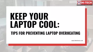 Keep Your Laptop Cool: Tips for Preventing Laptop Overheating