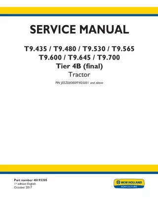New Holland T9.645 Powershift, factory SmartTrax™, TIER 4B Tractor Service Repair Manual [JEEZ00000FF405001- ]