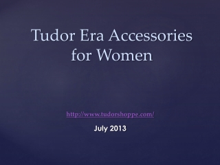 Tudor Era Accessories for Women