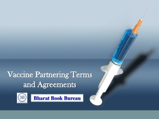 Vaccine Partnering Terms and Agreements