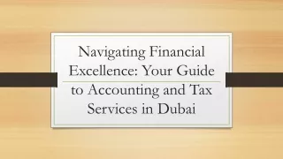 Navigating Financial Excellence: Your Guide to Accounting and Tax Services in Du