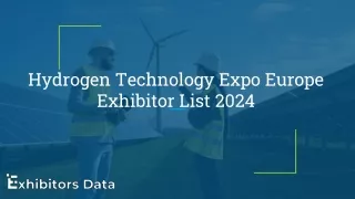 Hydrogen Technology Expo Europe Exhibitor List 2024