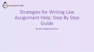 What are the Strategies for Writing Law Assignment Help Step By Step Guide