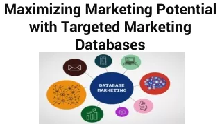 Maximizing Marketing Potential with Targeted Marketing Databases