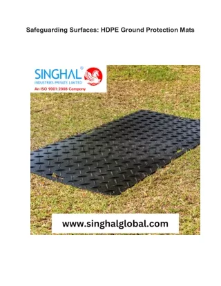 Safeguarding Surfaces_ HDPE Ground Protection Mats