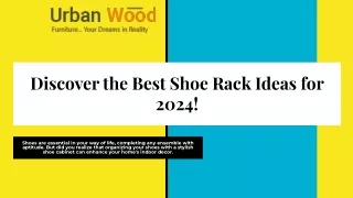 Discover the Best Shoe Rack Ideas for 2024