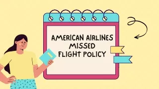 American Airlines Missed Flight Policy