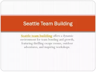 Seattle Team Building