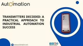 Transmitters Decoded A Practical Approach to Industrial Automation Success 1