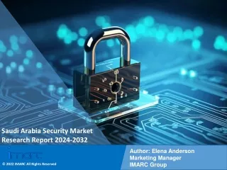 Saudi Arabia Security Market Size, Share, Trends, Growth, And Forecast 2024-2032