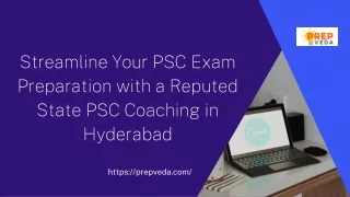 Streamline Your PSC Exam Preparation with a Reputed State PSC Coaching in Hyderabad